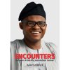 ENCOUNTERS - LESSONS FROM MY JOURNALISM CAREER