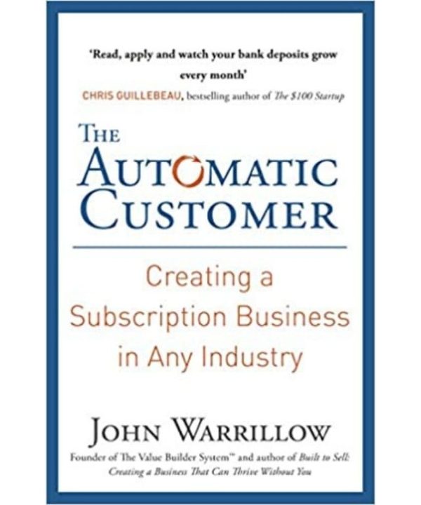 The Automatic Customer book by John Warrillow