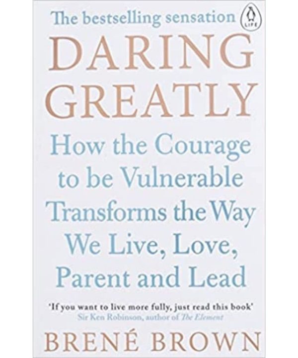 daring greatly by brene brown