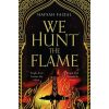 we hunt the flame by Hafsah Faizal