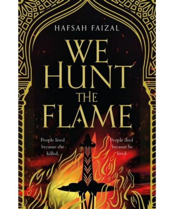 we hunt the flame by Hafsah Faizal
