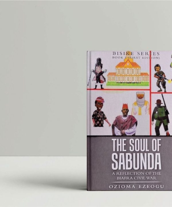The Soul of Sabunda : A Reflection of the Biafra Civil War