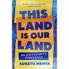 this land is our land by Suketu Mehta