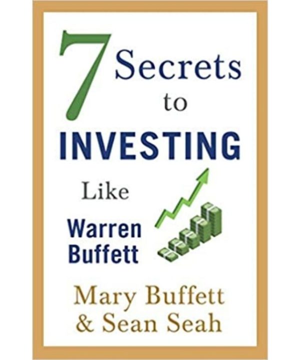 7 Secrets to Investing Like Warren Buffett