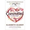 committed by Elizabeth Gilbert