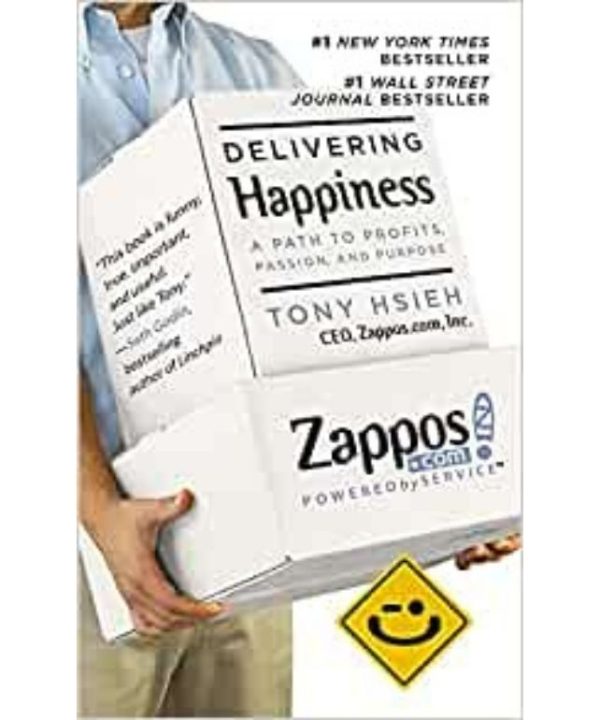 Delivering Happiness by Tony Hsieh