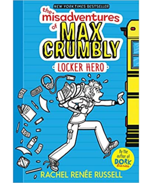 The Misadventures of Max Crumbly 1: Locker Hero
