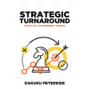 Strategic Turnaround: Story of a Government Agency