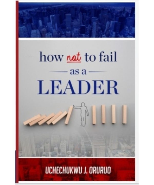 How not to fail as a leader