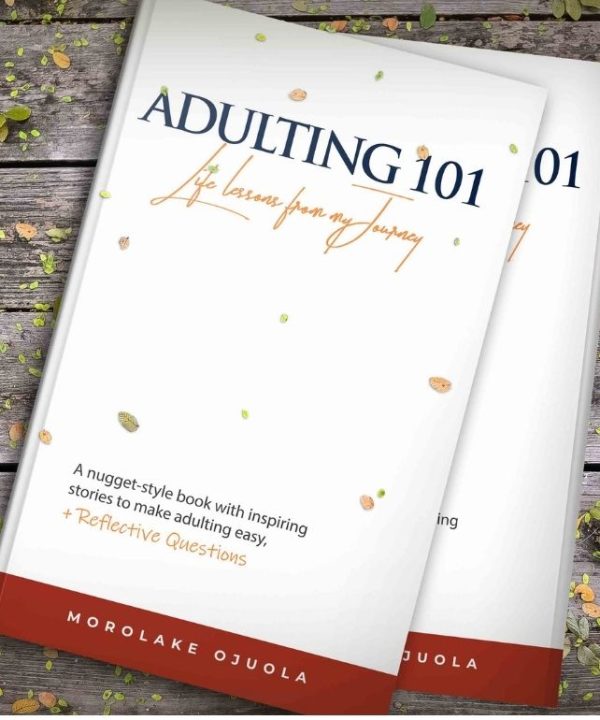 Adulting 101 - Life Lessons from my Journey