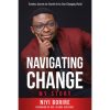 Navigating Change: Timeless Secrets for Growth in a Changing World