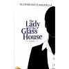 The Lady of the Glass House