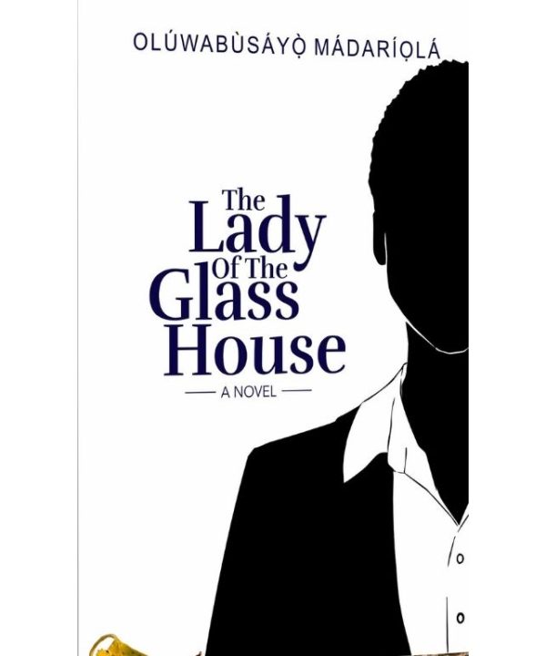 The Lady of the Glass House
