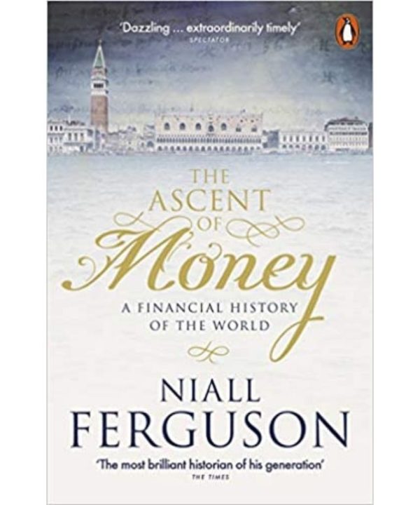 the accent of money by neil ferguson