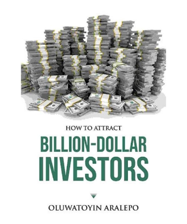 How to Attract Billion-dollar Investors