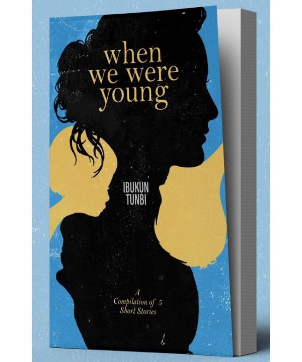 When We Were Young