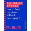 The Future of Food: wired guides