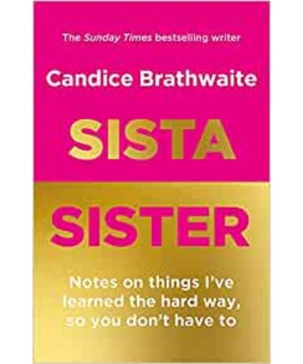 sista sister book by Candice Brathwaite