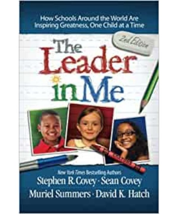 the leader in me Stephen R. Covey
