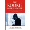 The Rookie Entrepreneur