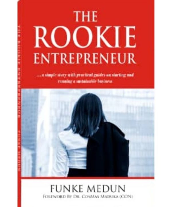 The Rookie Entrepreneur