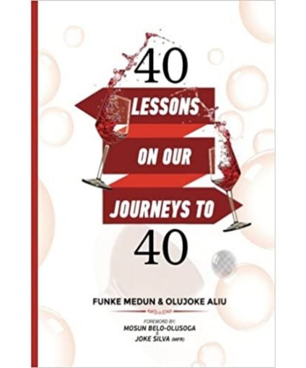 40 lessons on our journeys to 40
