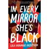 in every mirror she's black