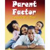 Parent Factor: Incredible wise Truth