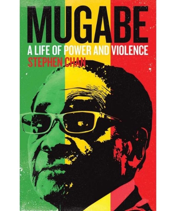 Mugabe: A Life of Power and Violence