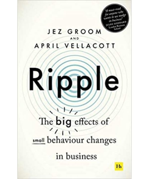 Ripple: The big effects of small behaviour changes in business