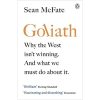 Goliath: Why the West Doesn’t Win Wars. And What We Need to Do About It.
