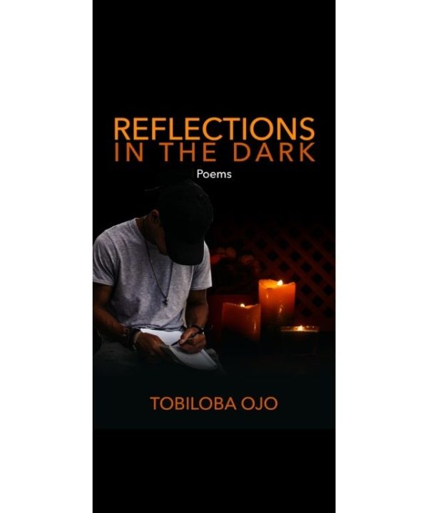Reflections in the dark: poems