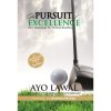 In Pursuit of Excellence
