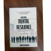 Realizing Mental Resilience: Unleashing Individual and Team Potential