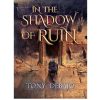 In The Shadow of Ruin