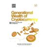 Generational Wealth of Cryptocurrency