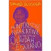 The Interesting Narrative of the Life of Olaudah Equiano