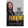 21st Century Parenting