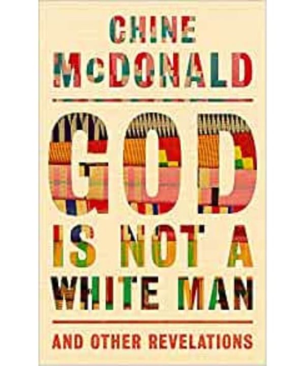 God Is Not a White Man book