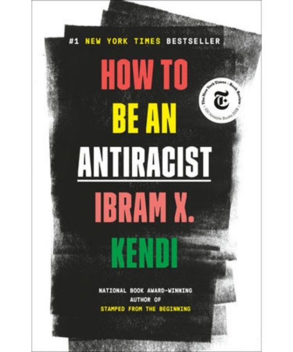 How to Be an Antiracist