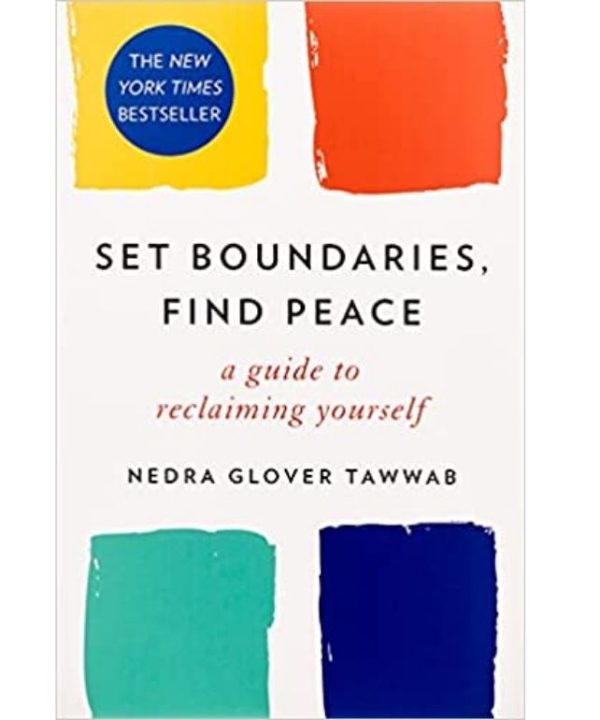 Set Boundaries, Find Peace