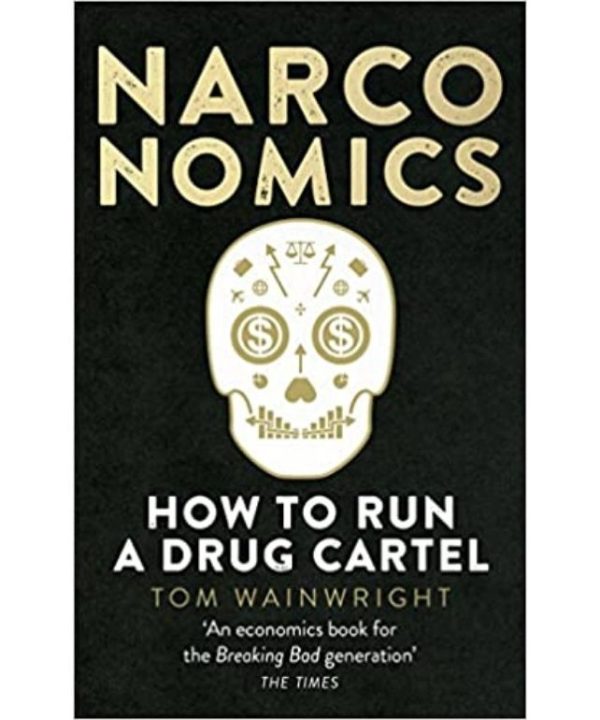 Narconomics: How To Run a Drug Cartel