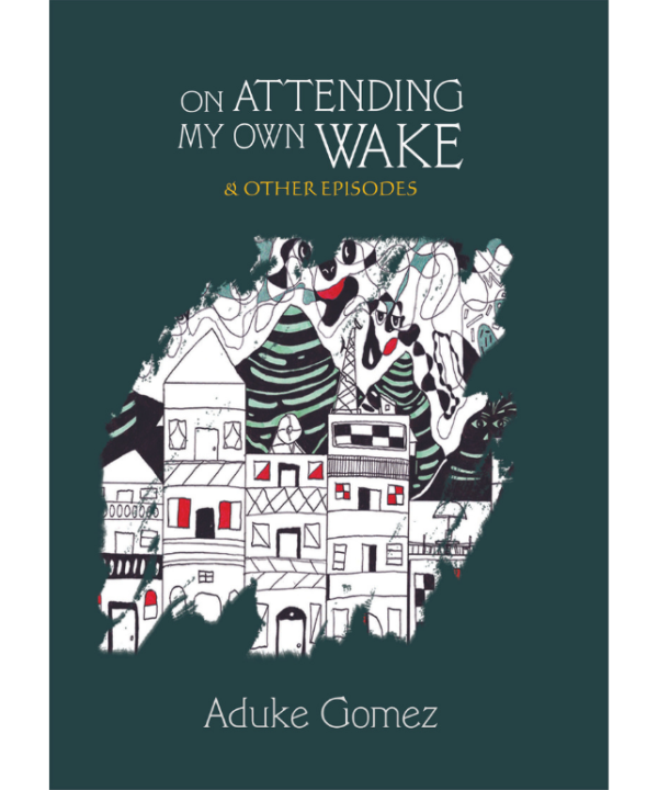 On Attending My Own Wake & Other Episodes