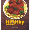 The Healthy Warrior's Cookbook