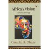 Africa’s Vision- A Second Anthology
