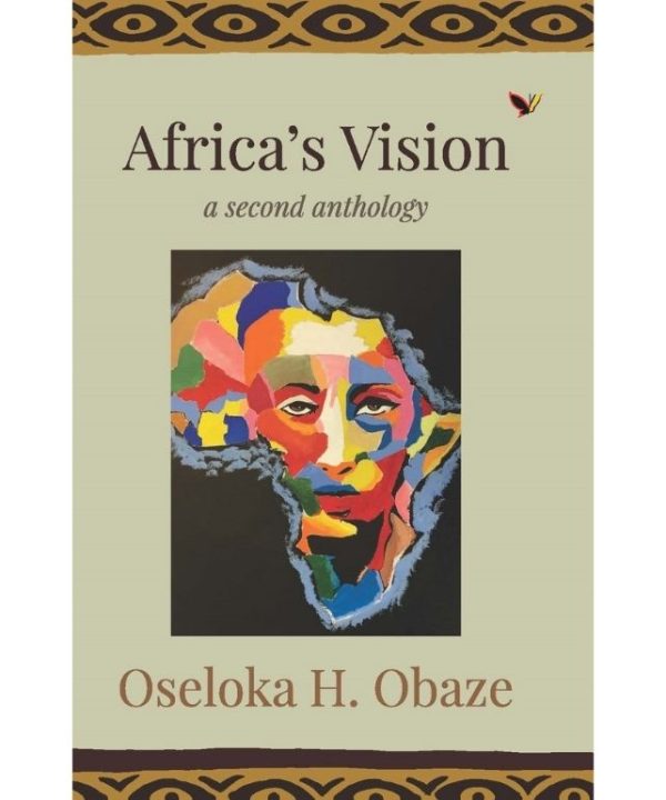 Africa’s Vision- A Second Anthology