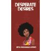DESPERATE DESIRES