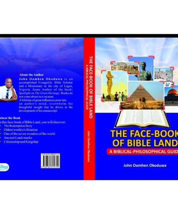 The Face-book of Bible Land: A Biblical Philosophical Guide