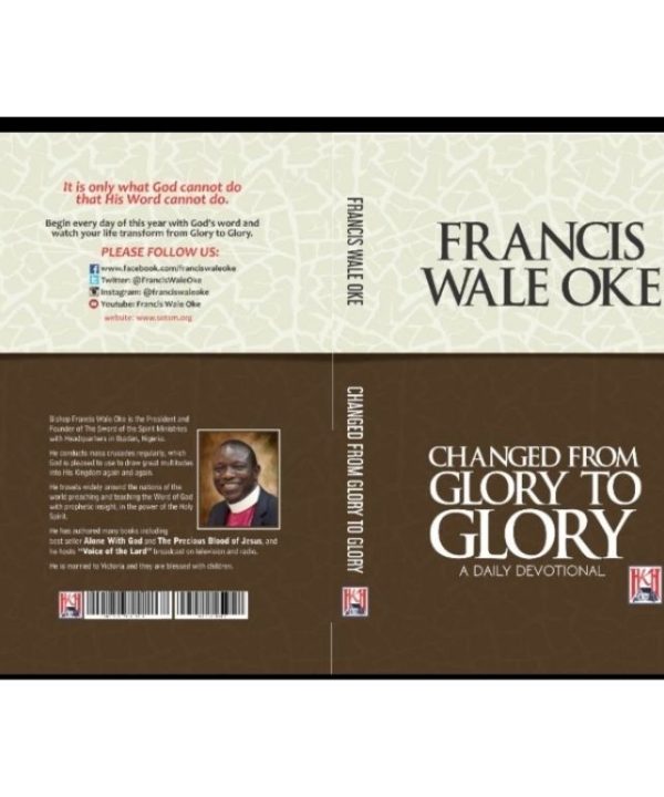 Changed from Glory to Glory:  A Daily Devotional
