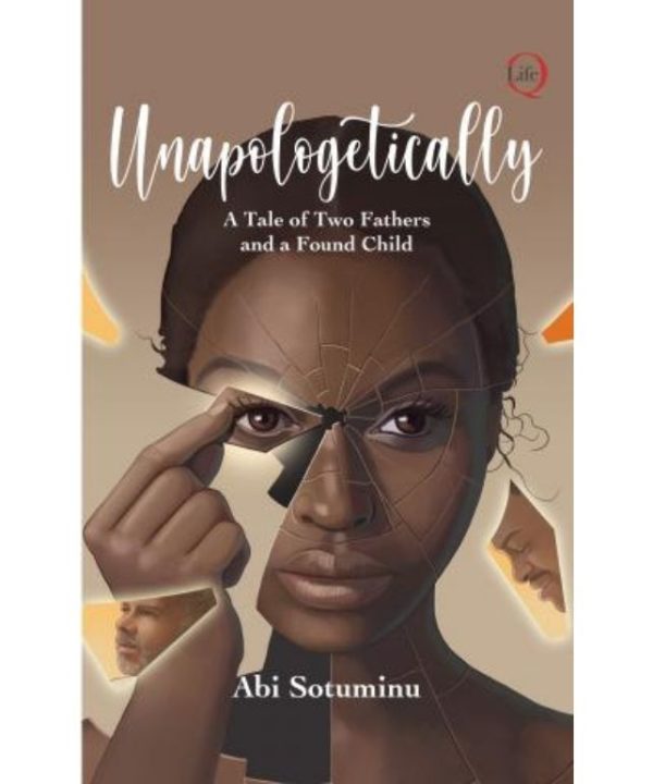 UNAPOLOGETICALLY... A TALE OF TWO FATHERS & A FOUND CHILD